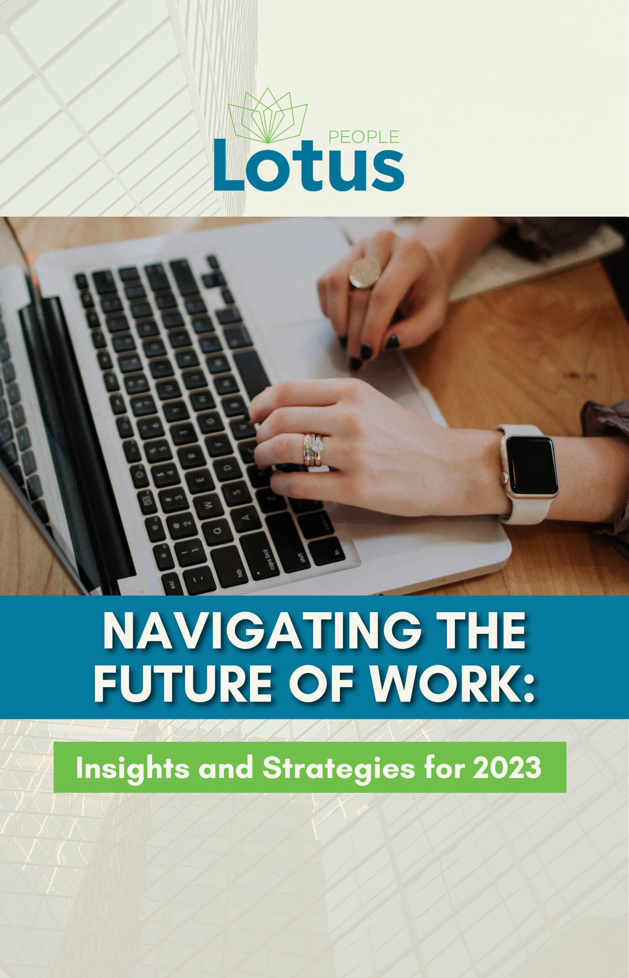 Navigating the Future of Work - Lotus People 2023 Talent Guide
