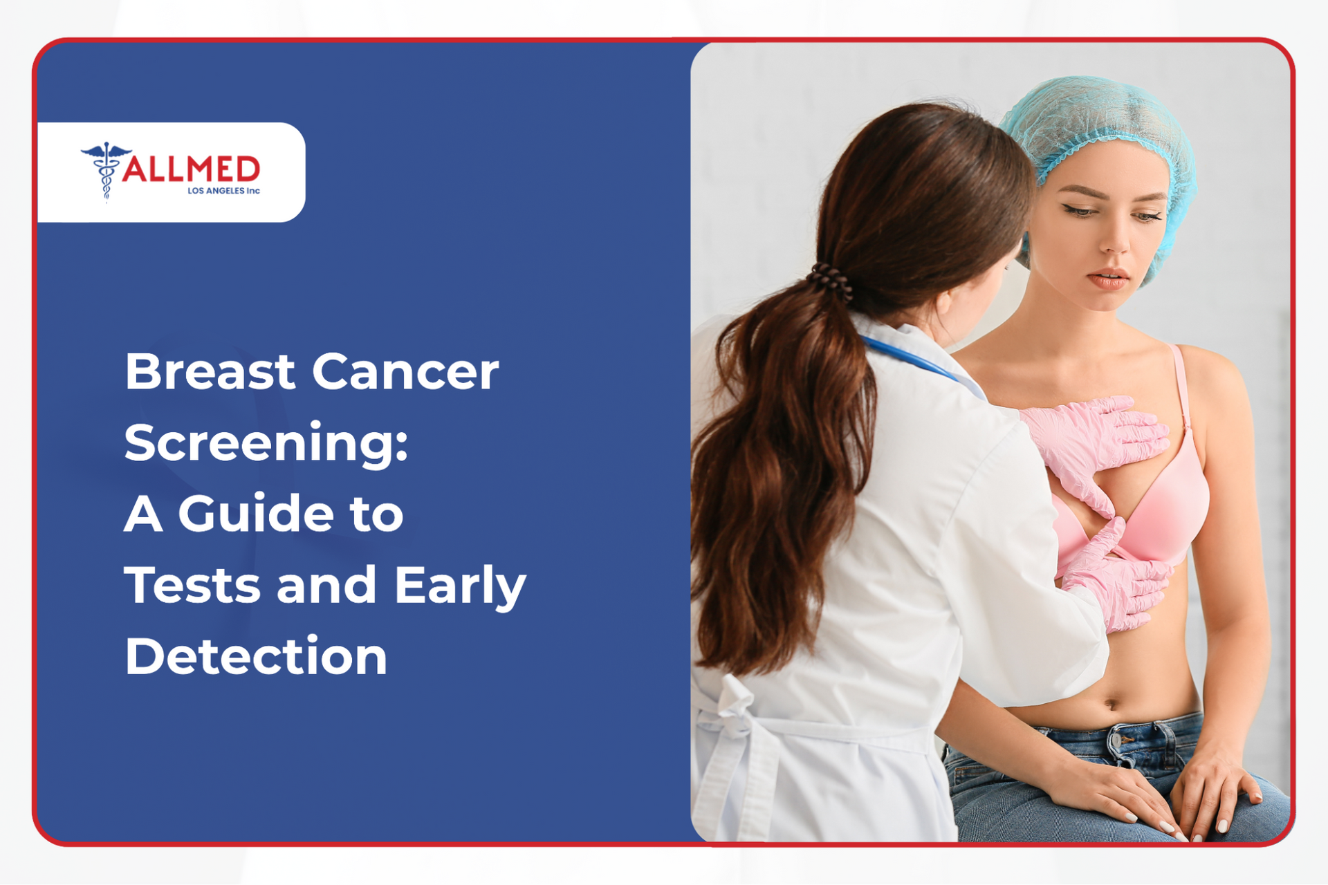 Woman undergoing a breast cancer screening exam from Allmed LA. 