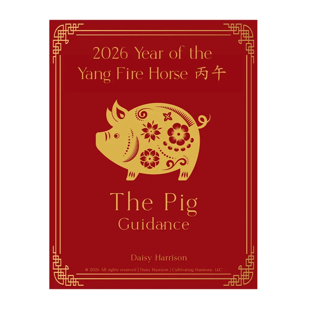 2026 Chinese Zodiac Pig Guide: Year of the Yang Fire Horse (BaZi Four Pillars)