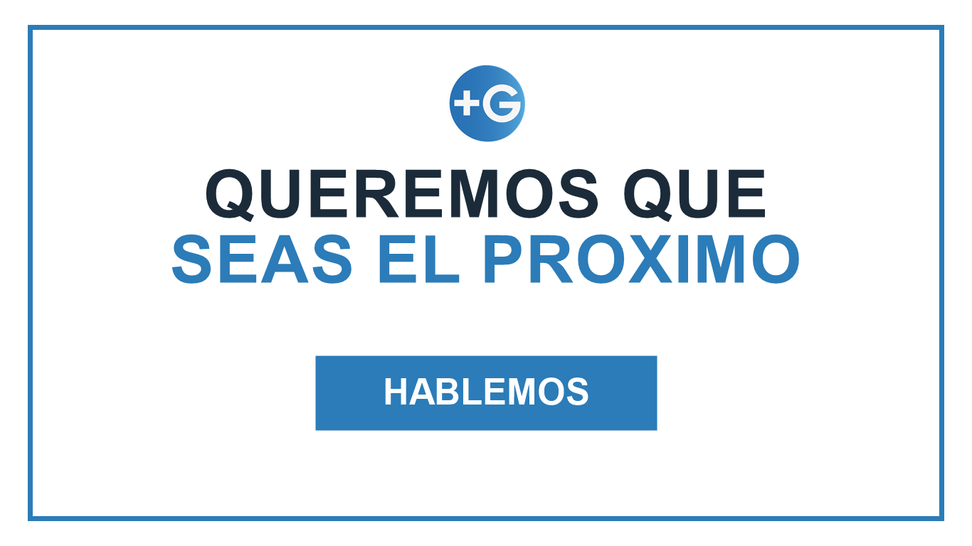 Queremos que seas el próximo. Hablemos.