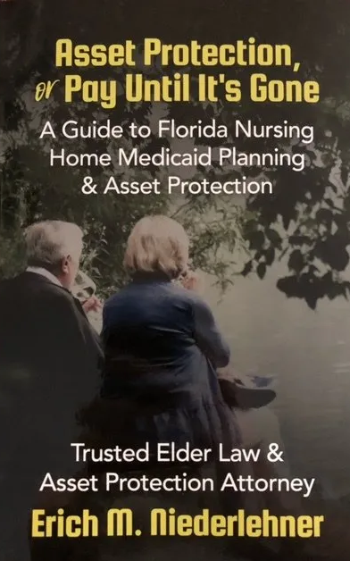 Pensacola Medicaid Planning Book Pensacola Medicaid Asset Planning Protection Planning Book written by Pensacola Florida Based Elder Law & Medicaid Planning Attorney at Trusted Elder Law & Asset Protection