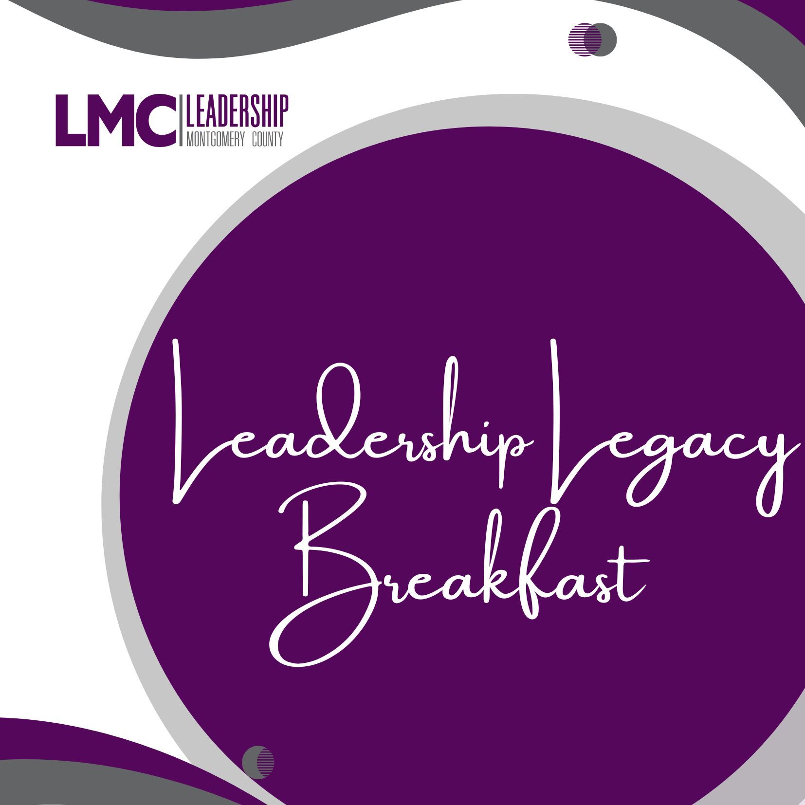 Purple “Leadership Legacy Breakfast” event graphic with LMC Leadership logo and white circular design