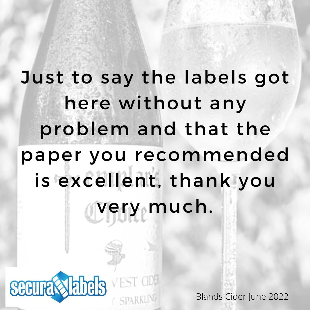 Testimonial for Secura Labels stating '...labels got here without any problem and the paper you recommended is excellent...'