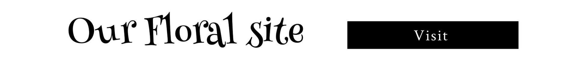 Our Floral site header with a black “Visit” button