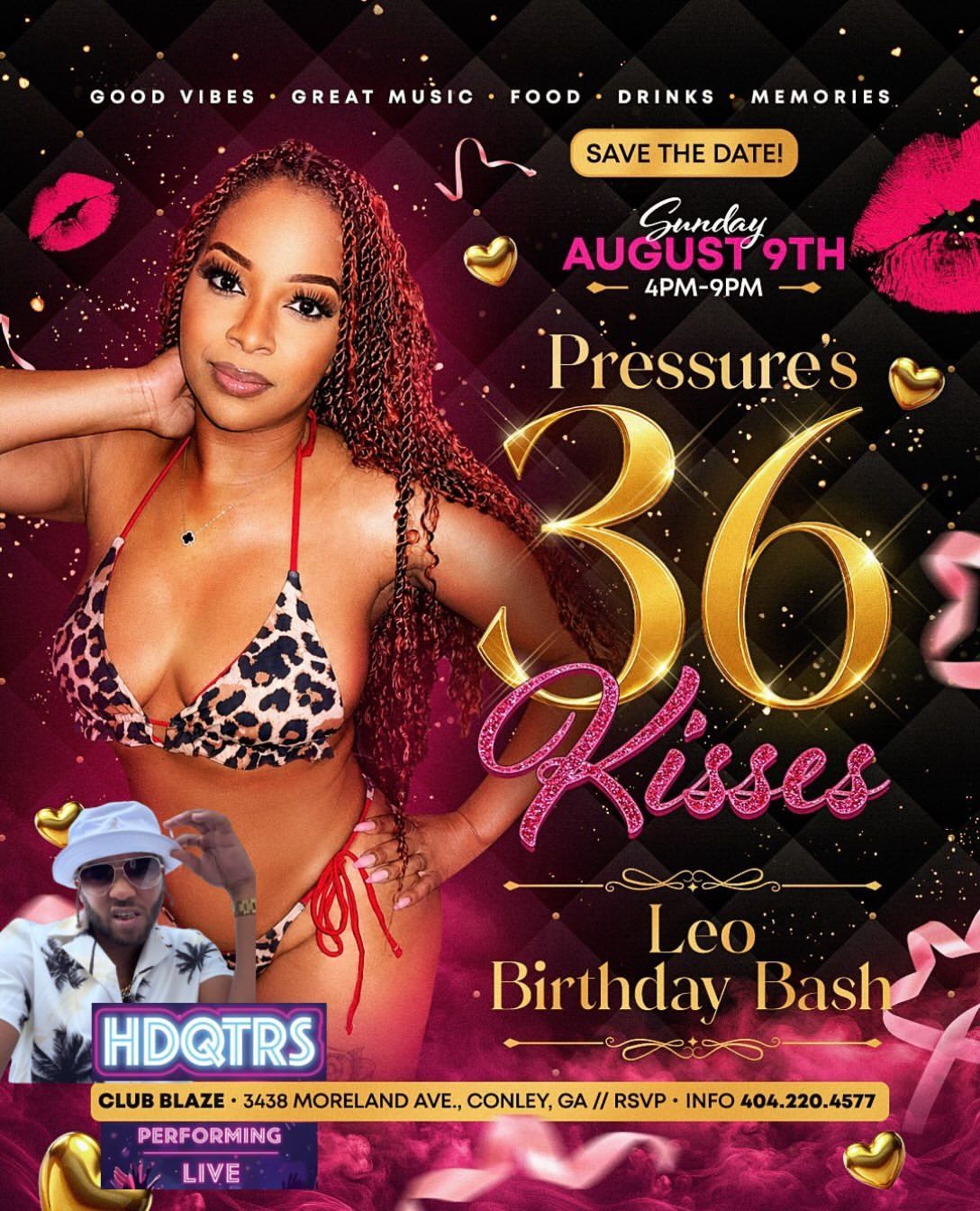 Pressure's 36 Kisses Leo Birthday Bash on Sunday, August 9th.