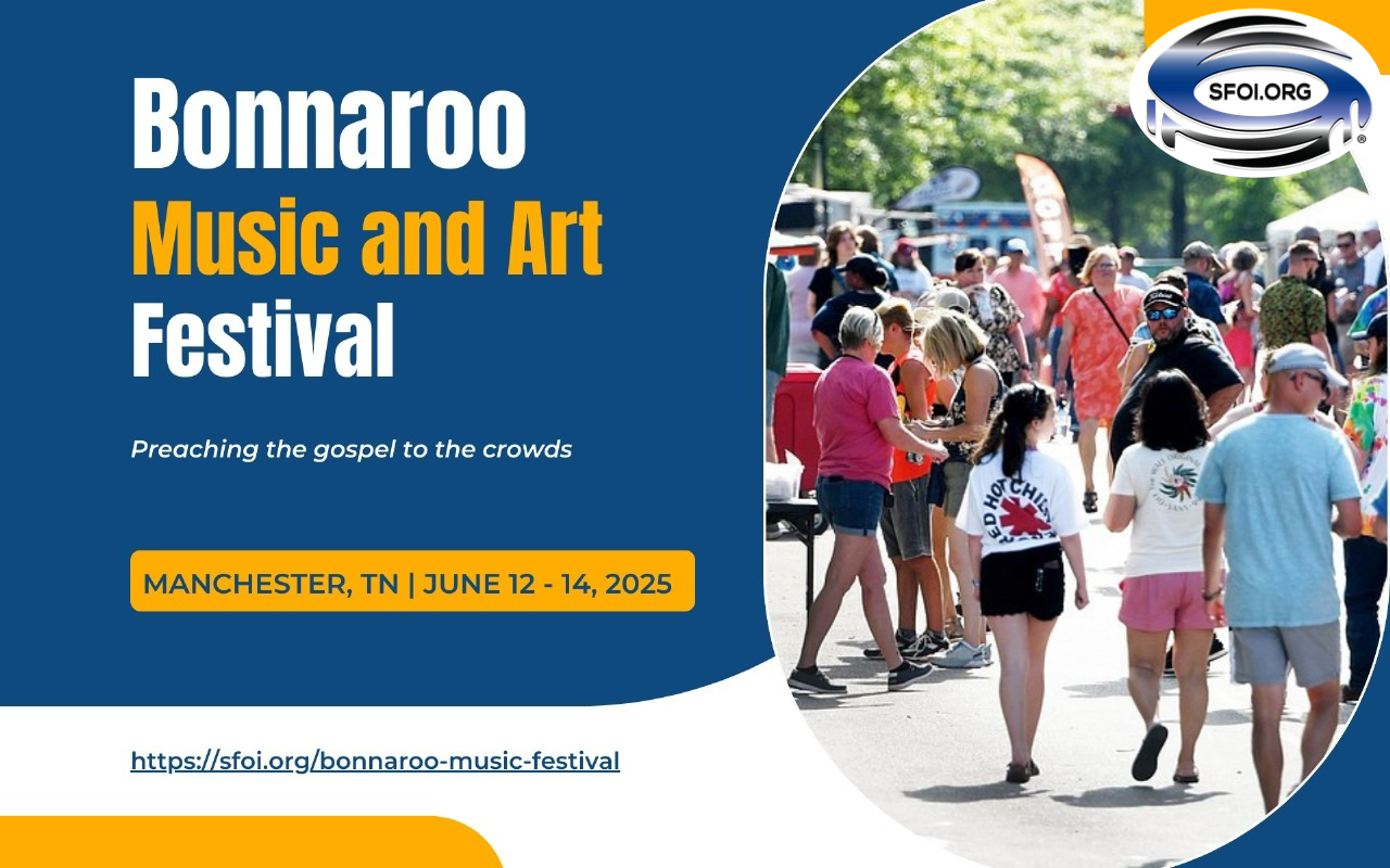 Bonnaroo Music & Arts Festival, June 12–14, 2025 — preaching the Gospel to the crowds in Manchester, Tennessee.