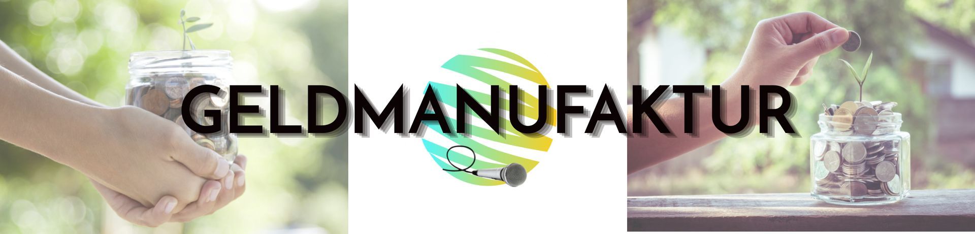 Podcast Banner GELDMANUFAKTUR Podcast Banner GELDMANUFAKTUR