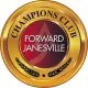 Gold Champions Club emblem with red center reading “Forward Janesville”