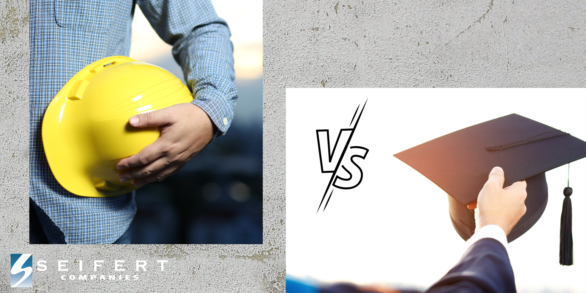 On left half, person holding a hard hat. On right, person holding a graduation cap. The text 