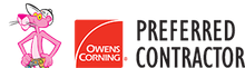 The pink panther is a preferred contractor for owens corning