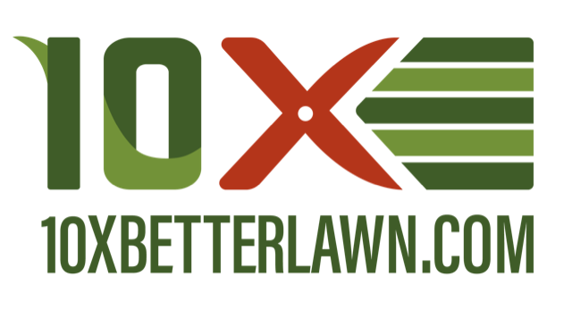 10x Better Lawn and Landscape, Inc. 10x Better Lawn and Landscape, Inc.