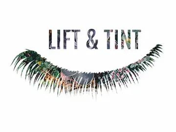 A close up of a pair of eyelashes with the words lift & tint written above it.