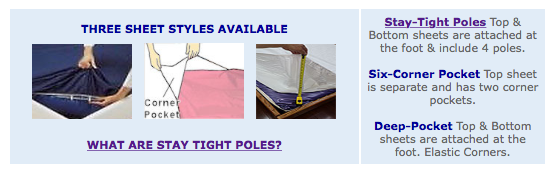 Three sheet styles are available and what are stay tight poles