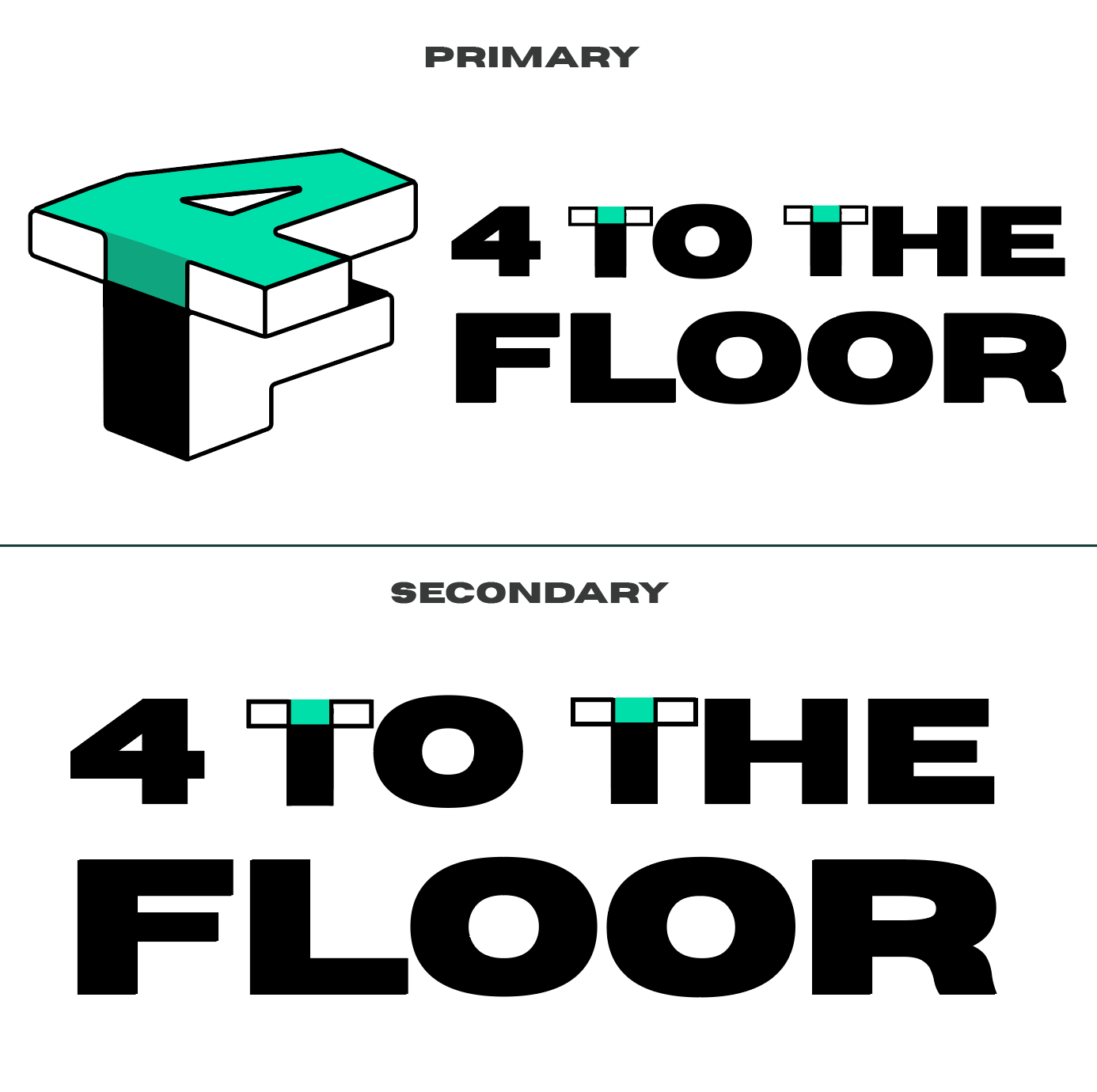 Logo reading “4 TO THE FLOOR” in teal, black, and white, shown in primary and secondary versions.