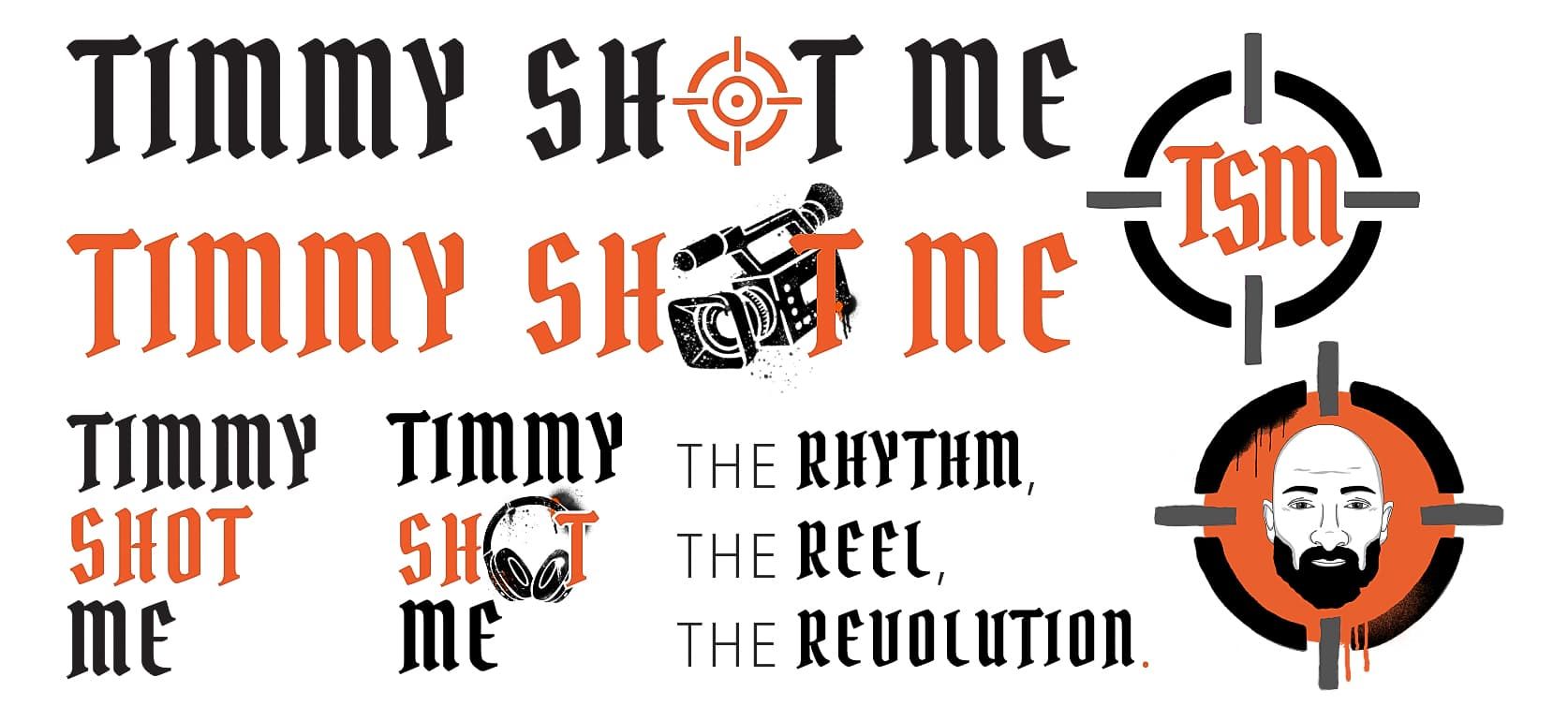 Graphic reading “Timmy shot me” in black and orange, with crosshair icons and a face target; “RHYTHM, REEL, REVOLUTION.”