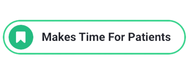 Green circular icon beside the text “Makes Time For Patients” inside a rounded white badge with green outline
