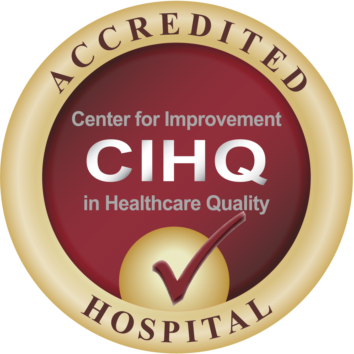 Accredited hospital seal from the Center for Improvement in Healthcare Quality (CIHQ) with a check mark inside.