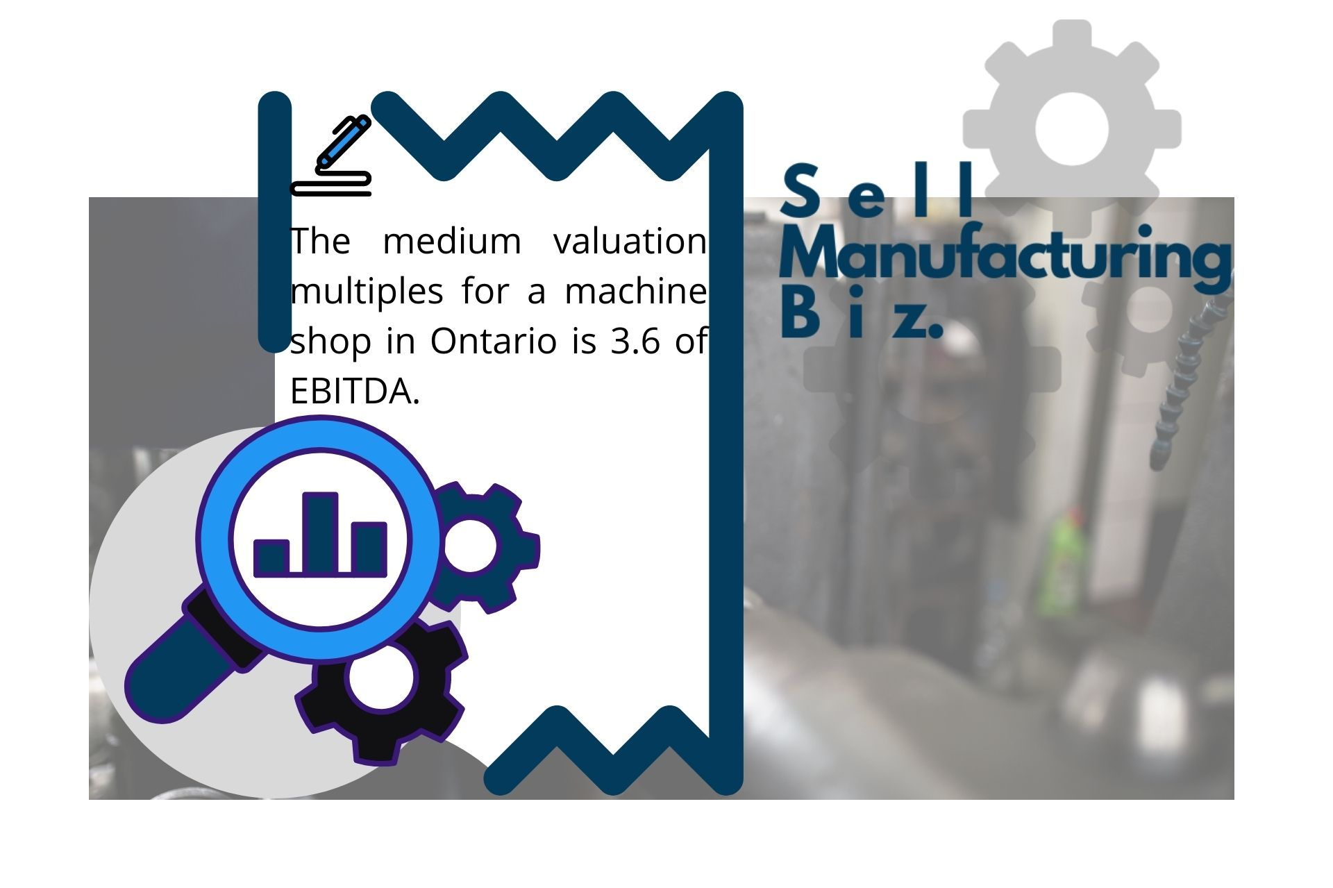 Unlock Valuation Multiples Machine Shops For Sale in Ontario