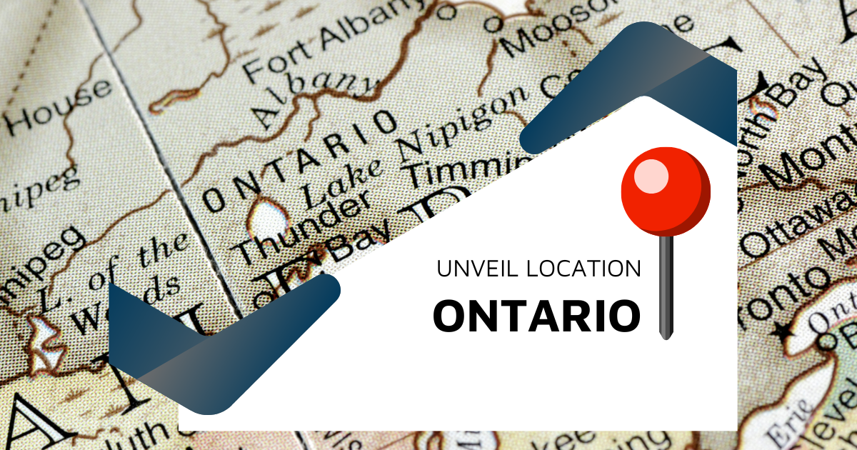 Map of Ontario with a location pin and the text “UNVEIL LOCATION ONTARIO”