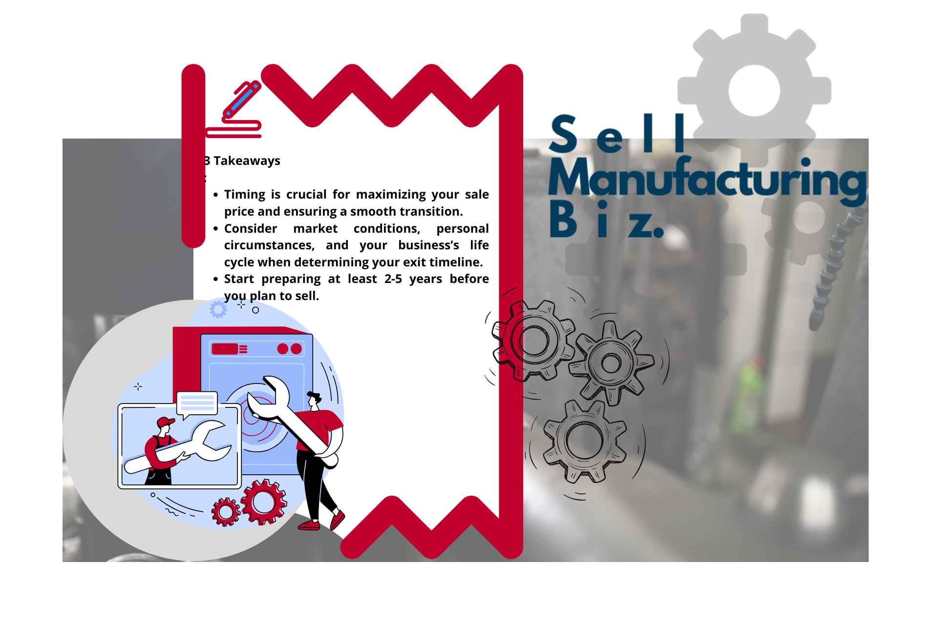 Timing the business sale in Canada. Start preparing at least 2-5 years before you plan to sell