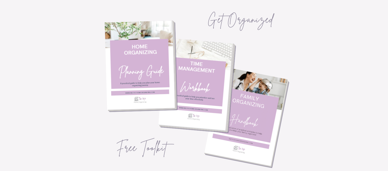 Tool kit including Home organizing planning guide Time Management workbook and family organizing workbook. Designed by a top professional organizer in New Jersey
