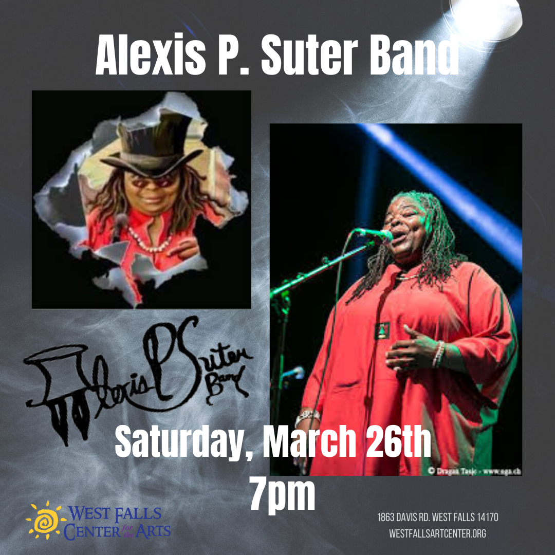Poster: Alexis P. Suter Band performing on Saturday, March 26th at 7pm, West Falls Center. Photos of the singer.