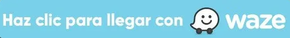 Banner con el texto en español “Haz clic para llegar con Waze” y el logotipo de Waze sobre un fondo azul claro.
