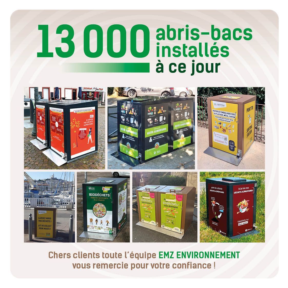 Publicité pour EMZ Environnement : 13 000 abris de recyclage installés. Comprend des photos de différents abris.