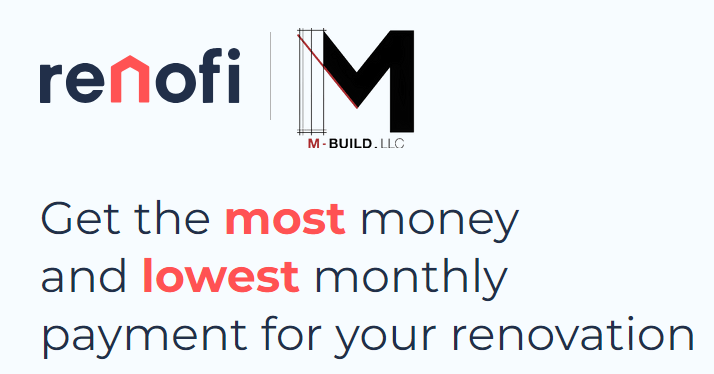 Renofi - Get the most money and lowest monthly payment