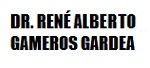 DR. RENE GAMEROS GARDEA