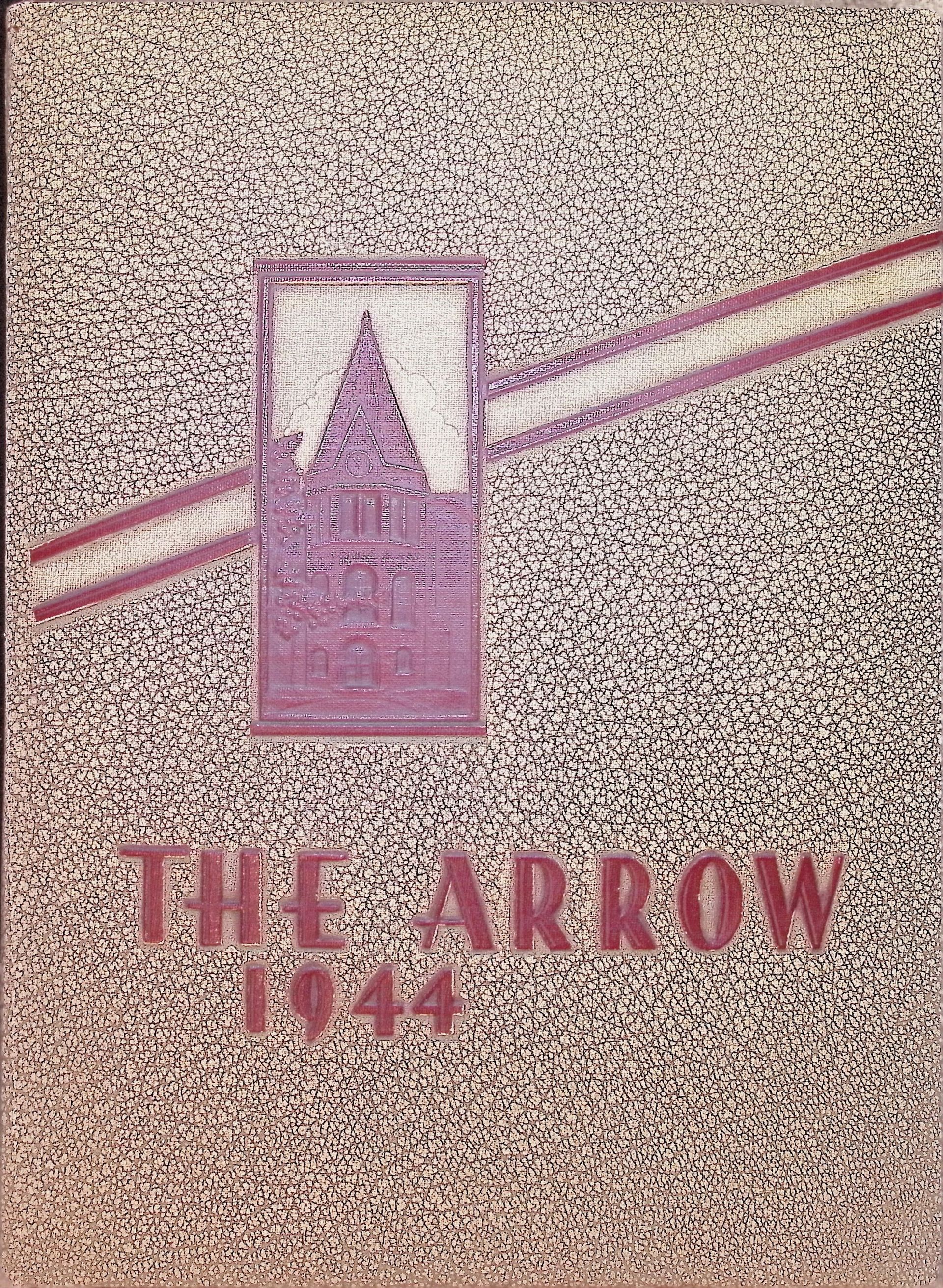 The cover of the yearbook for the arrow school in 1944
