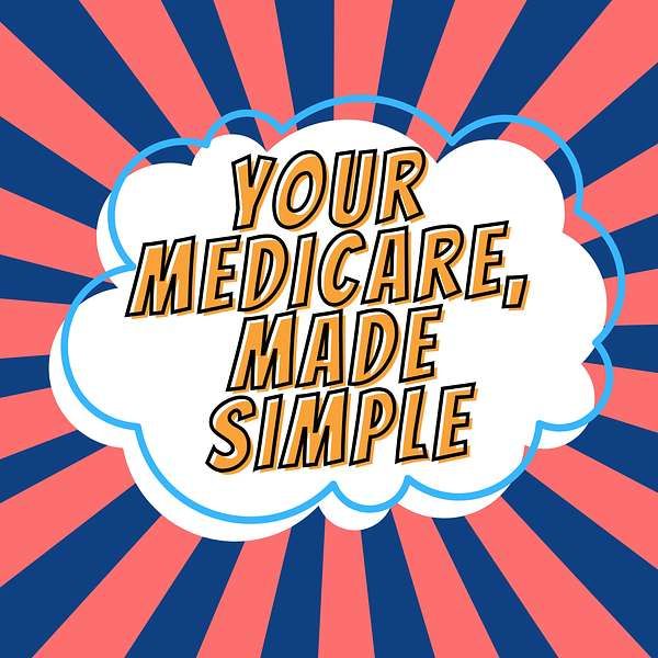 Your Medicare, Made Simple text in a white cloud over pink and blue rays