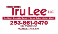Business card for Tru Lee LLC, featuring company contact information and services: Additions, Remodels, Garages, and more.