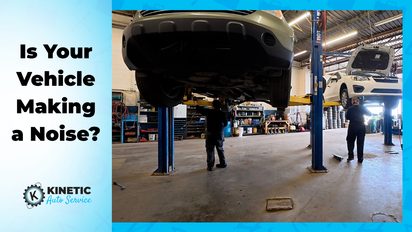 Kinetic Auto Service technician diagnosing a vehicle making an unusual noise in Regina, Saskatchewan