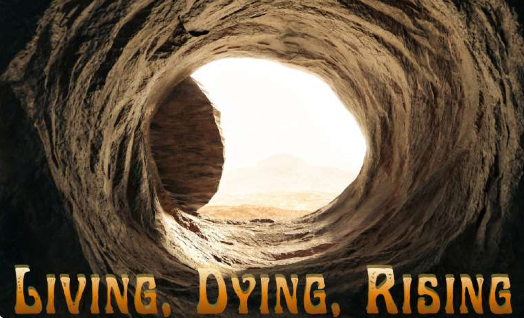An opening tomb with a rock moving out of the way to light - the text reads 'living, dying, rising