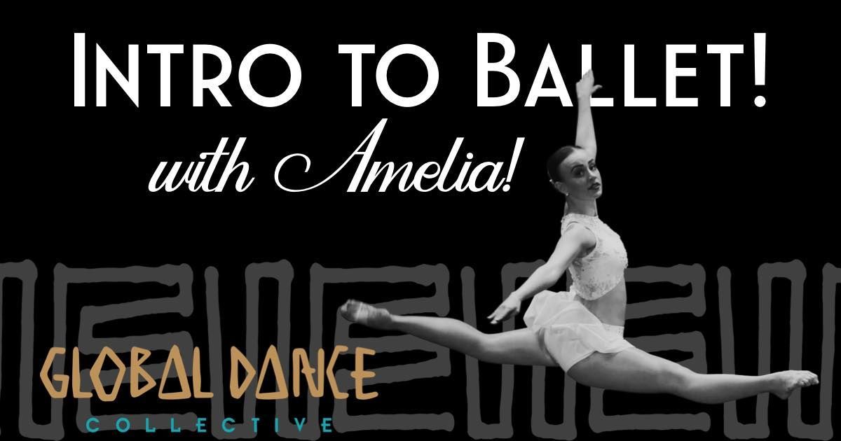Intro to Ballet! With Amelia
