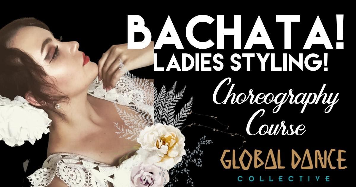 BACHATA LADIES STYLING PERFORMANCE COURSE