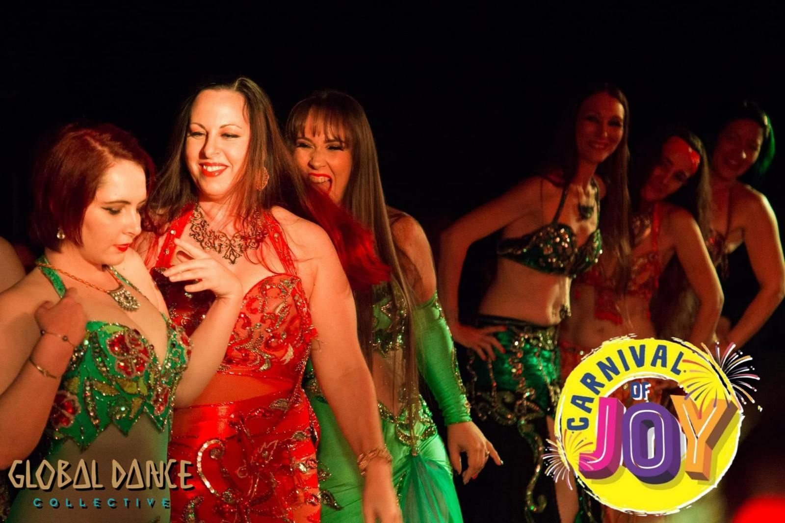 GLOBAL DANCE COLLECTIVE WELCOMES THE CARNIVALE OF JOY!! A BELLY DANCE SPECTACULAR!