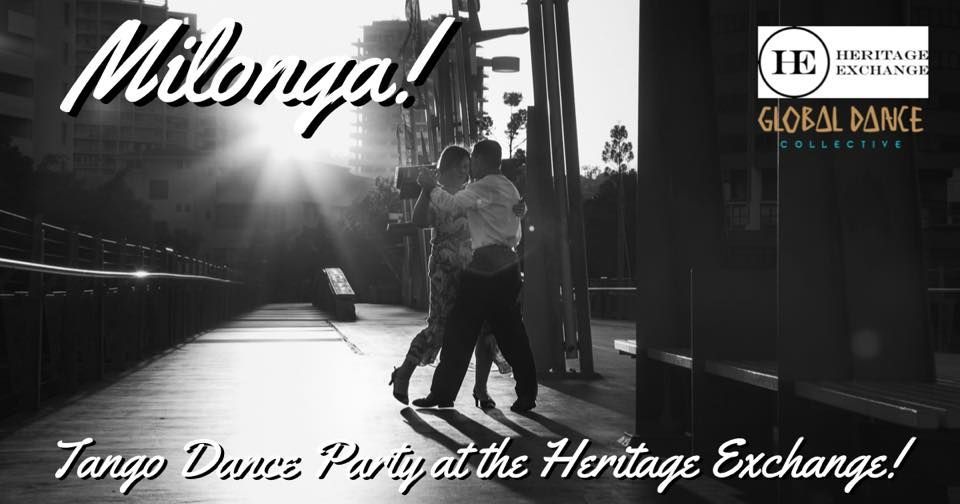 Milonga! Tango Dance Party at Heritage Exchange!