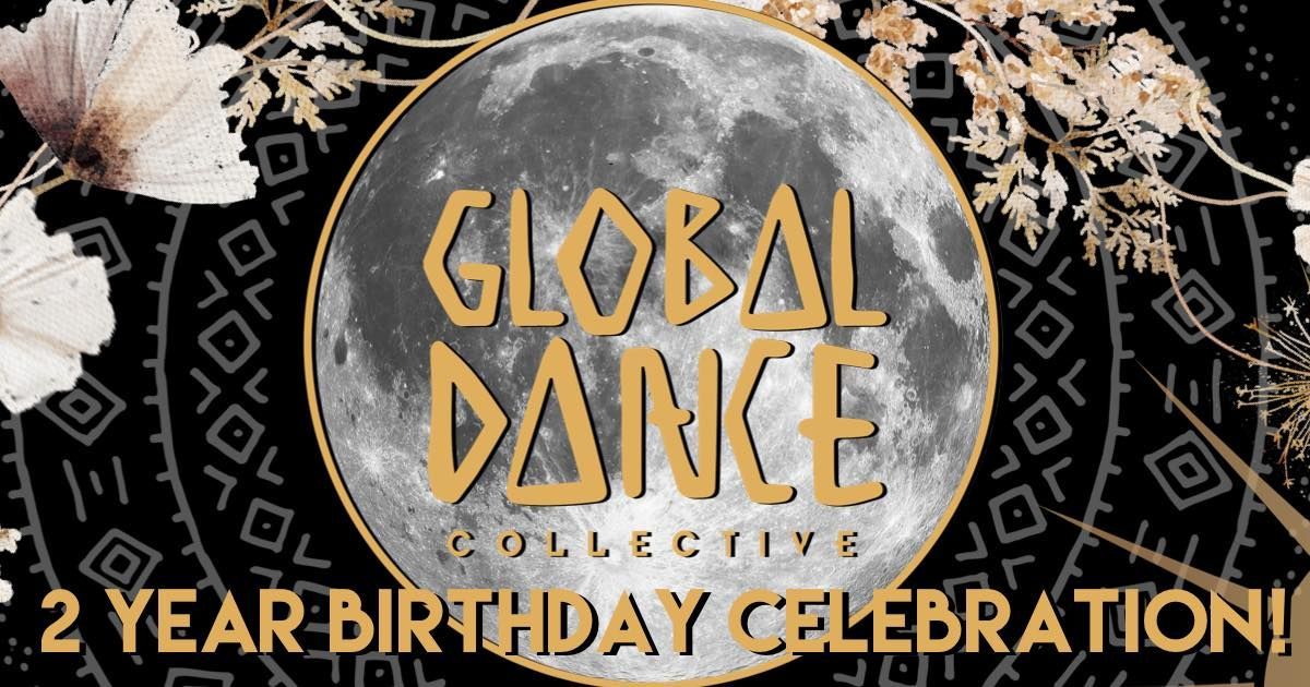 GLOBAL DANCE COLLECTIVE 2ND BIRTHDAY PARTY