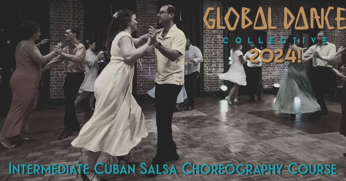 INTERMEDIATE CUBAN SALSA CHOREOGRAPHY COURSE