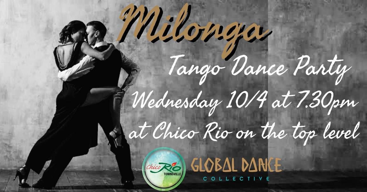 Milonga! At Chico Rio!