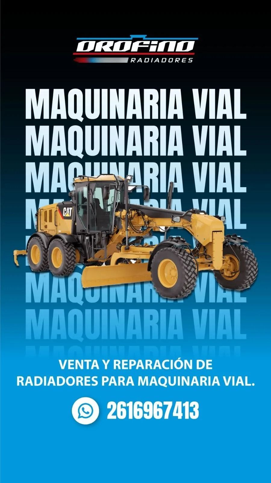 Excavadora y cargadora para reparación de maquinaria vial, anuncio azul con “Maquinaria Vial” y teléfono 2616967413