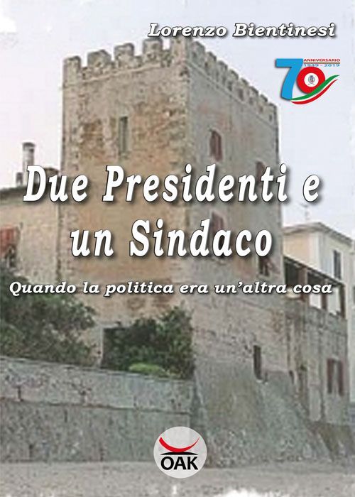 2 Presidenti e 1 Sindaco