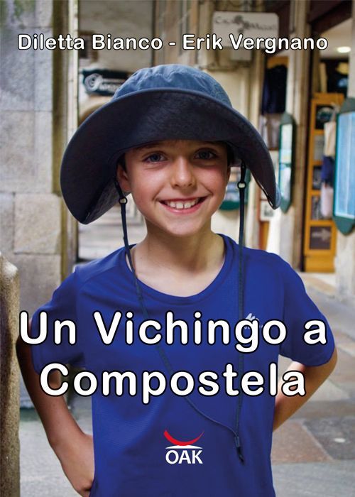 Libro Un Vichingo a Compostela - Diario di viaggio di Erik...