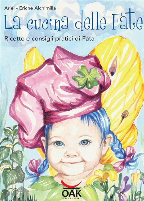 Libro La Cucina delle Fate. Ricette di cucina naturale