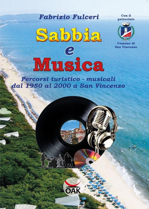 LIbro Sabbia e Musica. Percorsi turistico musicali a San Vincenzo