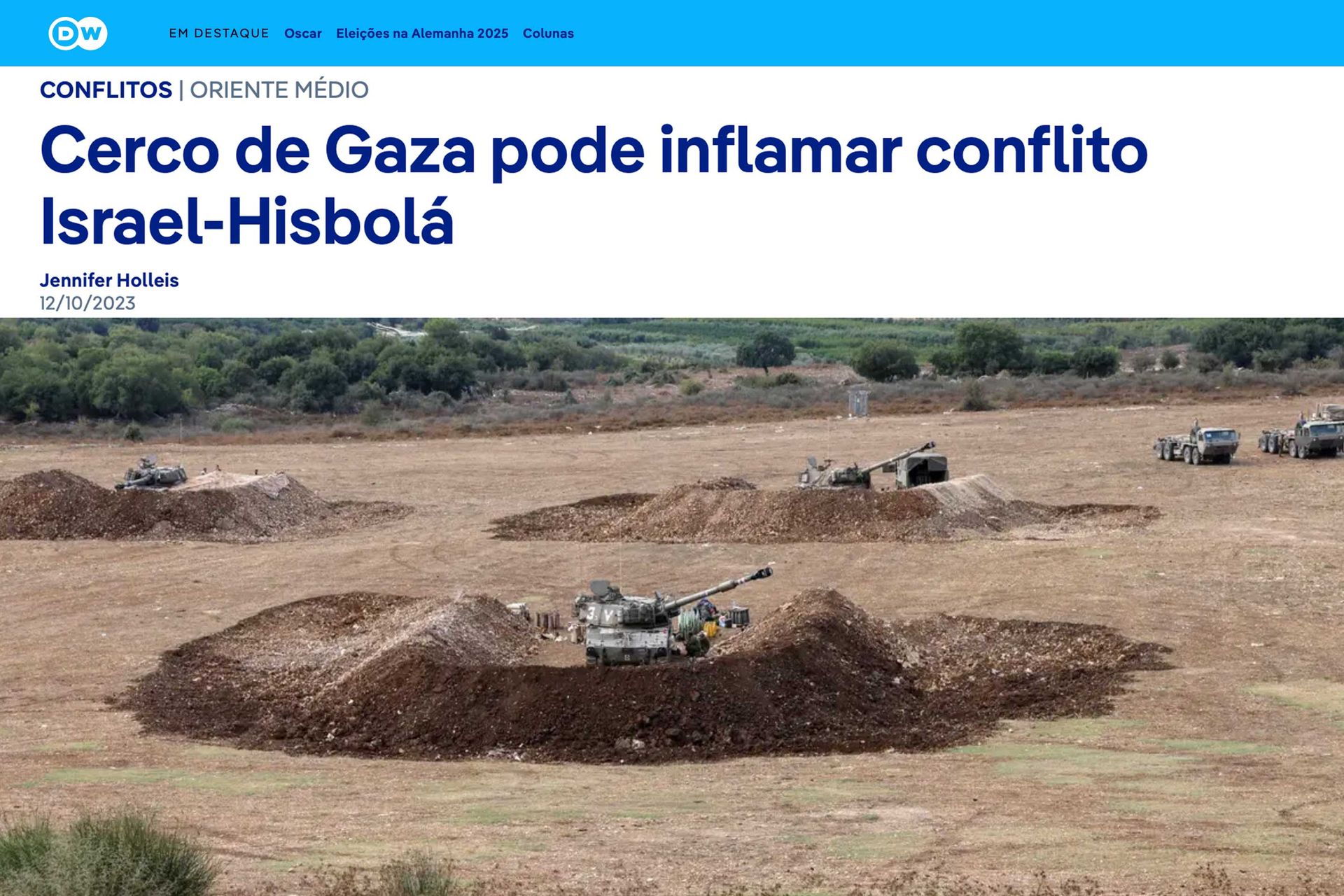 DW media feature. Headline: Cerco de Gaza pose inflamer conflito Israel-Hisbola. Image of a land with tanks all over. 
