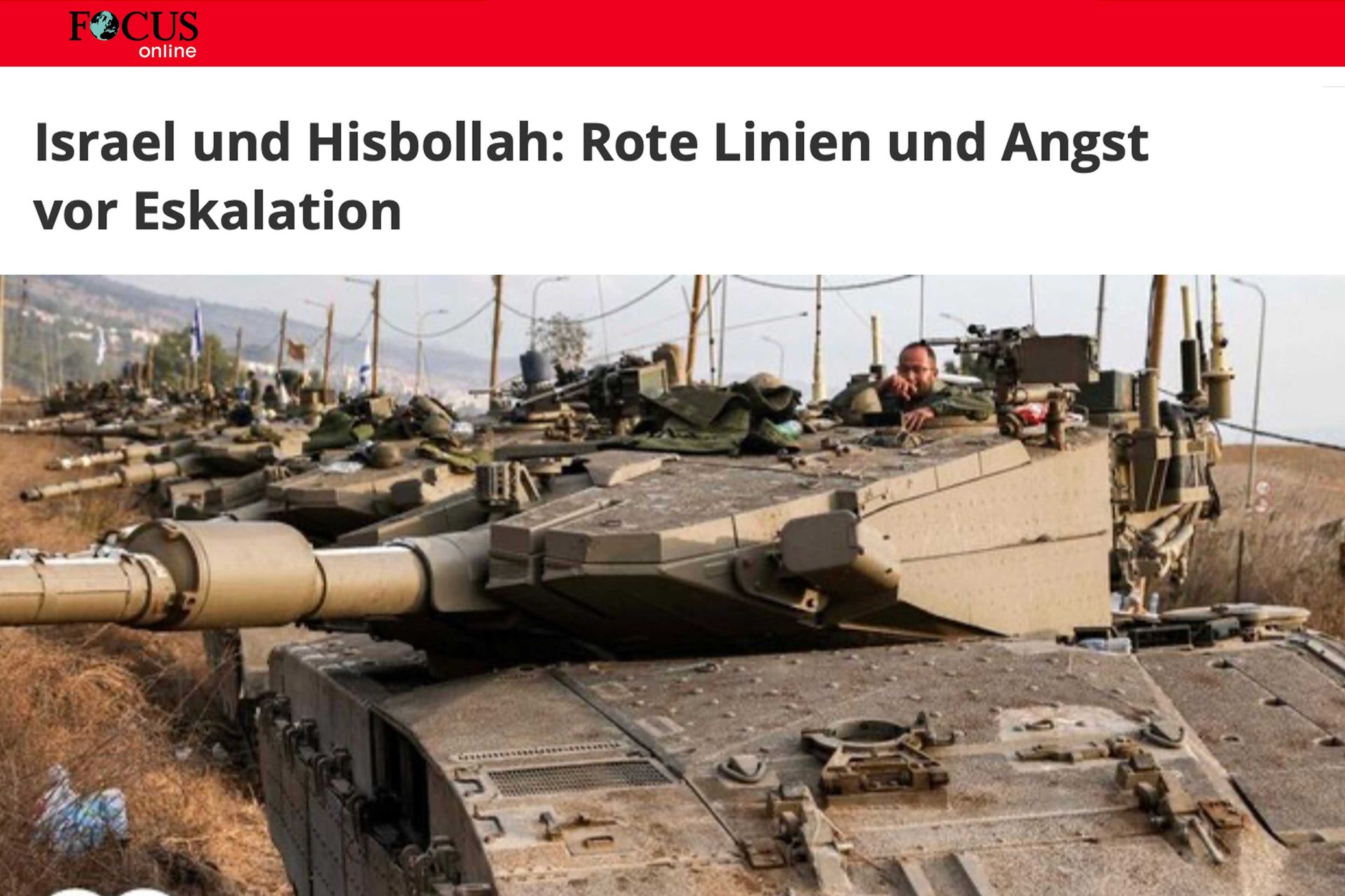Focus Online feature. Tanks on a hillside; soldiers visible. Headline: Israel and Hezbollah: Red Lines & fear of escalation.