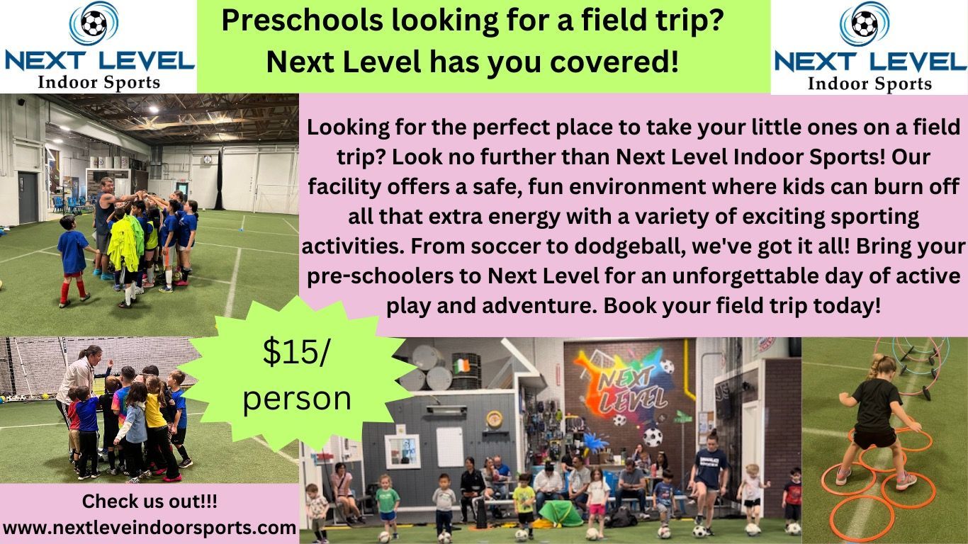 A preschool is looking for a field trip next level has you covered